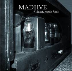 Madjive : Ready-made Rock